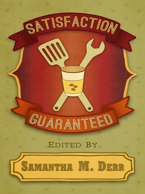 cover image of Satisfaction Guaranteed